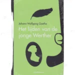 Photo of book Het Lijden van de jonge Werther - John Wolfgang Goethe - Johann Wolfgang Goethe