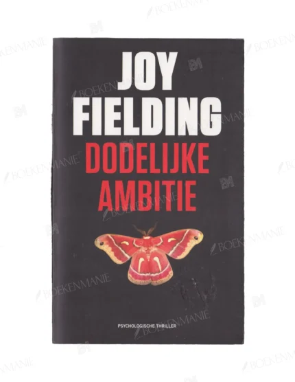 Photo of book Dodelijke ambitie - Joy Fielding