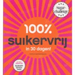 Photo of book 100% suikervrij - 100% suikervrij in 30 dagen sugarchallenge - Carola van Bemmelen