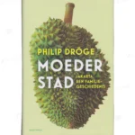 Photo of book Moederstad - Philip Dröge