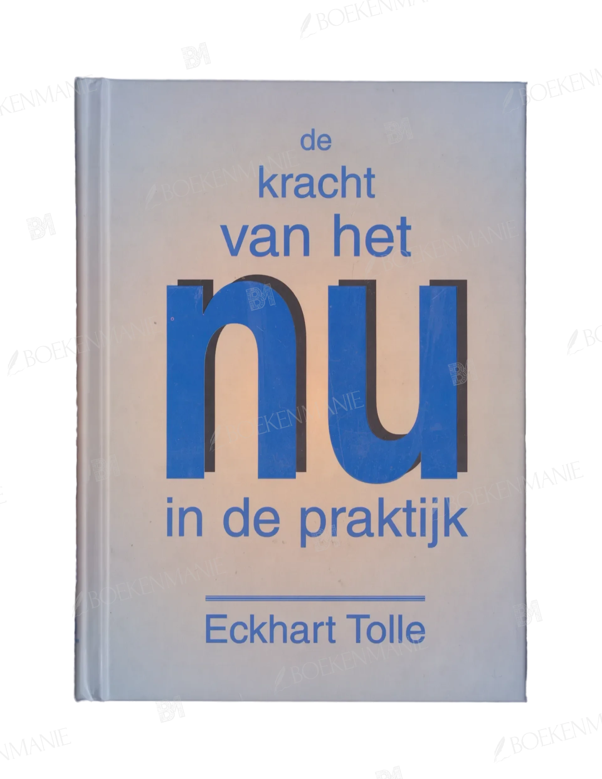 9789020212983.webp Photo of book De kracht van het NU in de praktijk - Eckhart Tolle