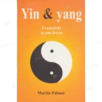 Photo of book Yin & yang - Martin Palmer, Peter Roelofsen