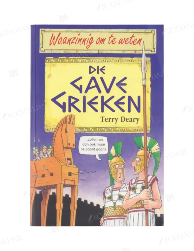 Photo of book Die gave Grieken (Waanzinnig om te weten) - William Thomson