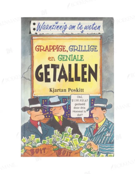 Photo of book Grappige, grillige en geniale getallen / druk 1 - Kjartan Poskitt