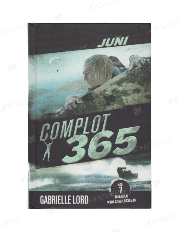 Photo of book Complot 365, Juni - Gabrielle Lord, Kris Eikelenboom
