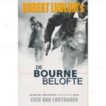 Photo of book De Bourne Belofte - Robert Ludlum'S
