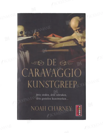 Photo of book De Caravaggio kunstgreep - Noah Charney