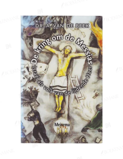 Photo of book De kring om de Messias - A. van de Beek