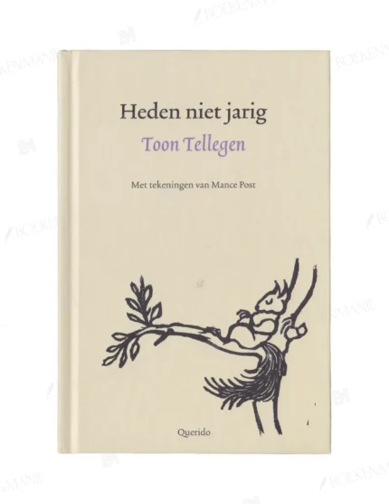 Photo of book Heden niet jarig - Toon Tellegen