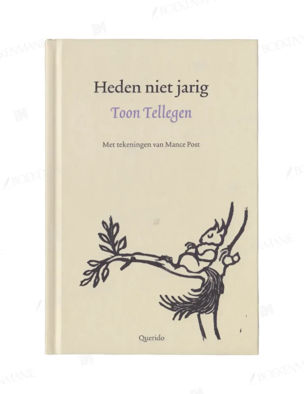 Photo of book Heden niet jarig - Toon Tellegen