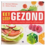 Photo of book Eet gezond, leef gezond - Richard Béliveau