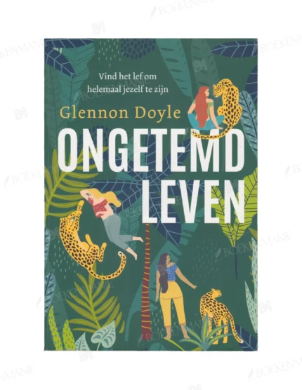 Photo of book Ongetemd leven - Glennon Doyle