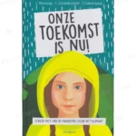 Photo of book Onze toekomst is nu! - C. Hecking, Charlotte Schönberger, Ilka Sokolowski