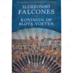 Photo of book Ildefonso Falcones - Koningin op blote voeten
