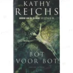 Photo of book Bot Voor Bot - Kathy Reichs