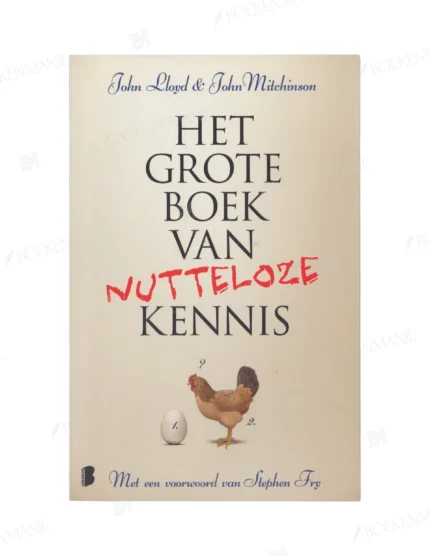 Photo of book Het grote boek van nutteloze kennis / druk 9 - John Lloyd, John Mitchinson