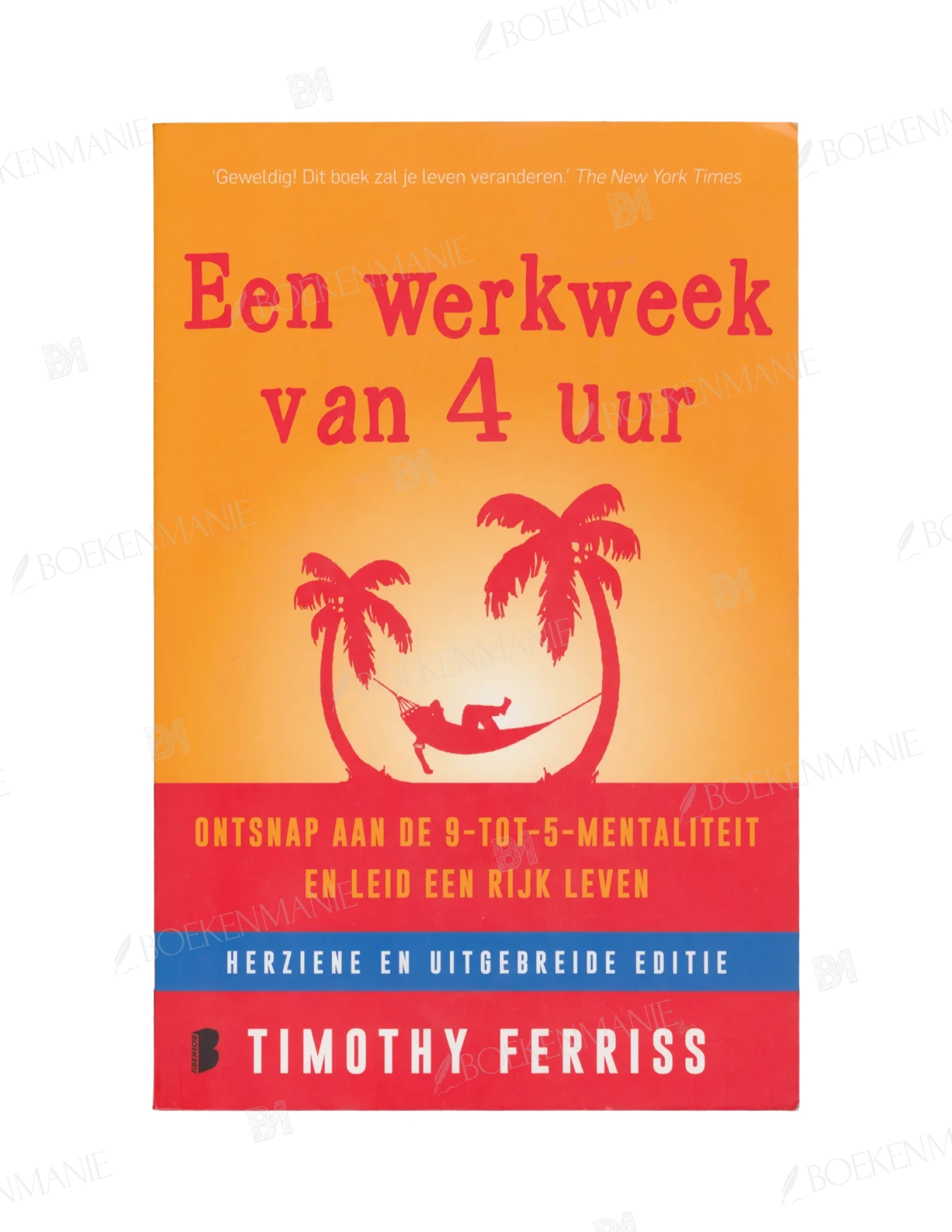 Photo of book Een werkweek van 4 uur - Timothy Ferriss