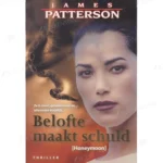 Photo of book Belofte Maakt Schuld - James Patterson