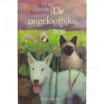 Photo of book De ongelooflijke reis - Sheila Burnford, Adelaïde H. Catz-van Loon