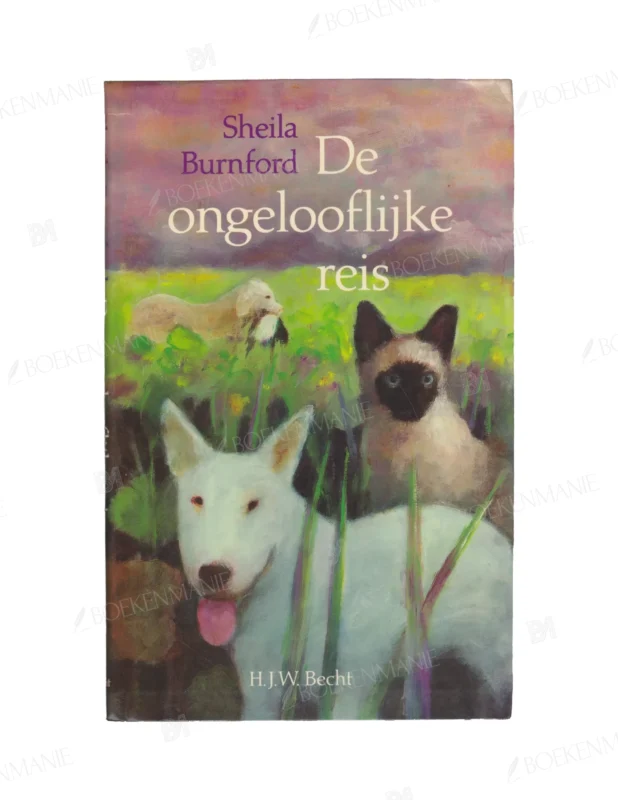 Photo of book De ongelooflijke reis - Sheila Burnford, Adelaïde H. Catz-van Loon