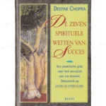 Photo of book De zeven spirituele wetten van succes / druk 1 - Deepak Chopra