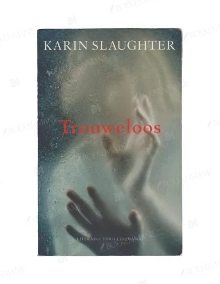 Photo of book Trouweloos - Karin Slaughter