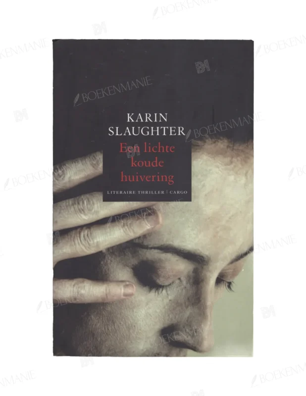 Photo of book Een lichte koude huivering - Karin Slaughter