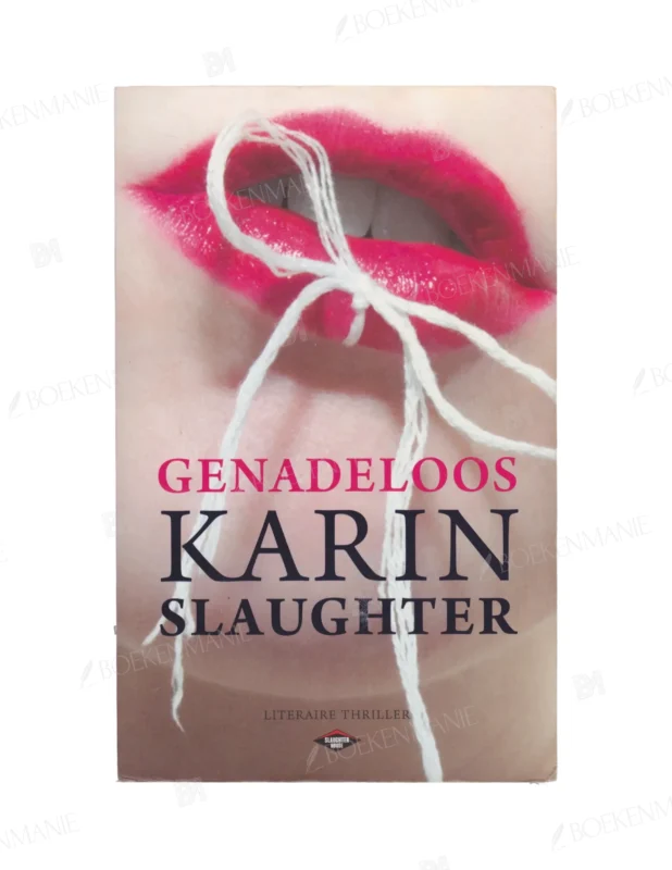 Photo of book Genadeloos - Karin Slaughter
