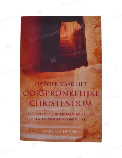 Photo of book Op zoek naar het oorspronkelijke christendom - Martie Dieperink