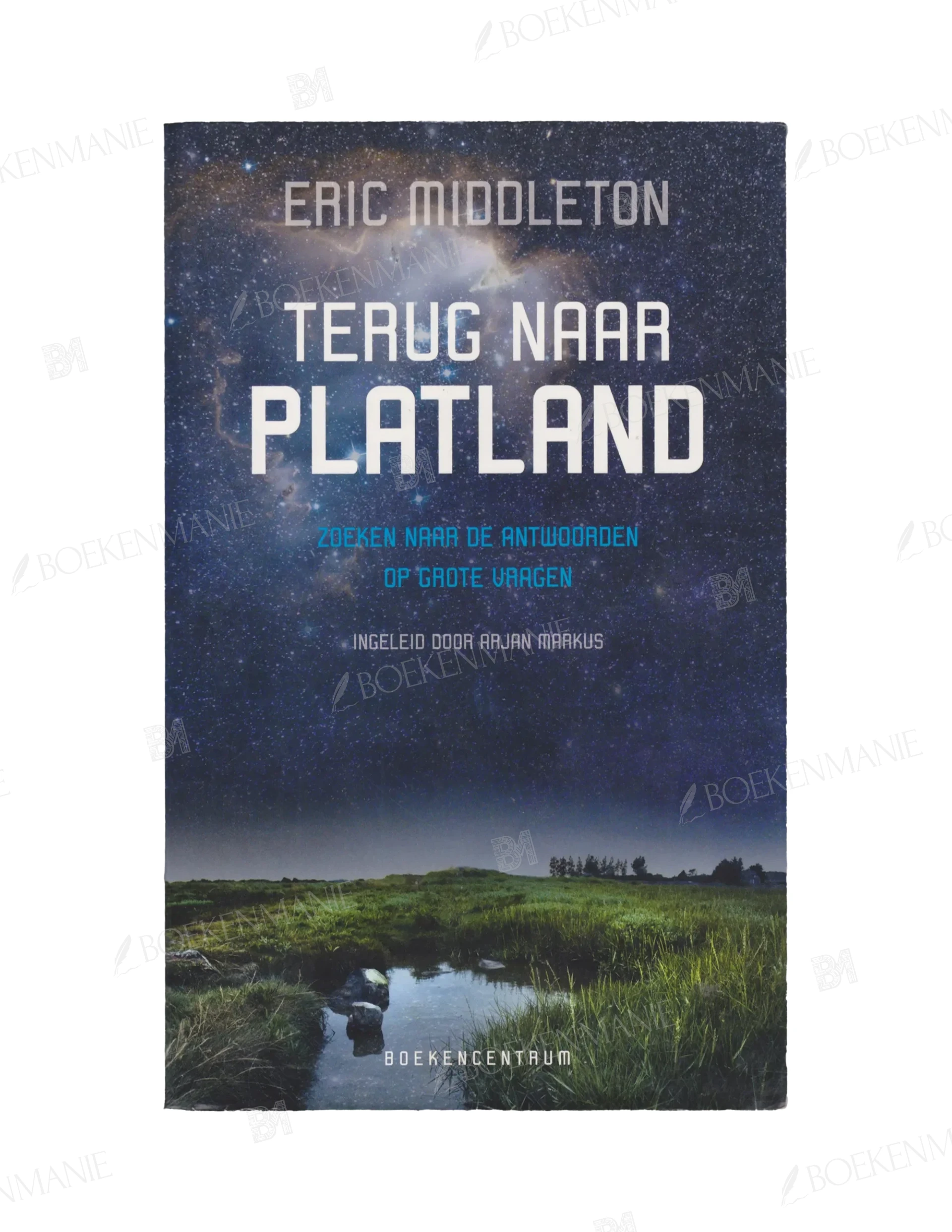 9789023923923.webp Photo of book Terug naar Platland - Eric Middleton, T.C. Yürümez-Kroon