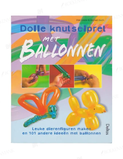 Photo of book Dolle knutselpret met ballonnen - Shar Levine