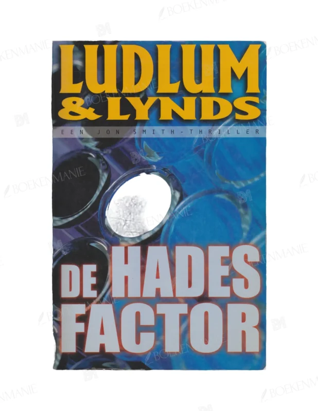 Photo of book De Hades factor - Robert Ludlum, Gayle Hallenbeck Lynds, J. J. Wit