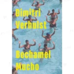 Photo of book Bechamel Mucho - Dimitri Verhulst