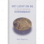 Photo of book Het licht en de korenmaat / druk 7 - Hans Wopereis