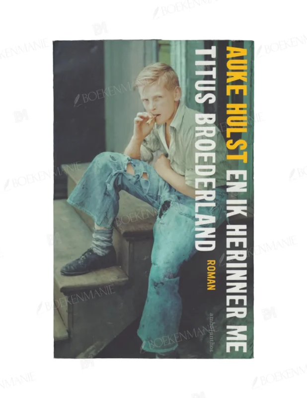 Photo of book En ik herinner me Titus Broederland - Auke Hulst