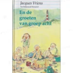 Photo of book En de groeten van groep acht - Jacques Vriens