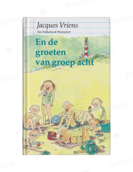 Photo of book En de groeten van groep acht - Jacques Vriens