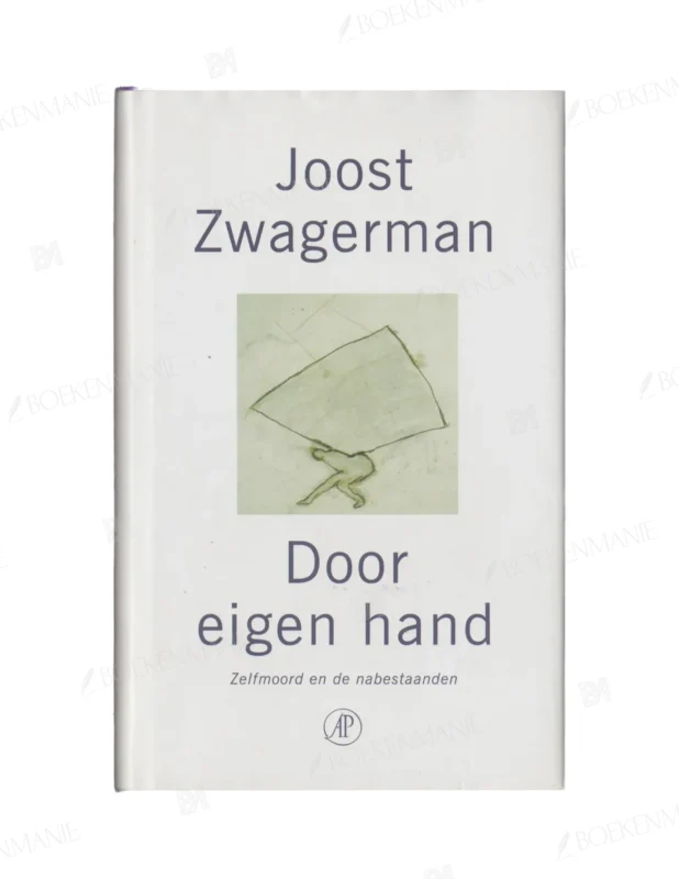 Photo of book Door eigen hand - Joost Zwagerman
