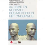 Photo of book Autisme en normale begaafdheid in het onderwijs - Peter Vermeulen, Annemie Mertens, Kobe Vanroy