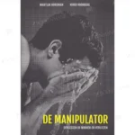 Photo of book De manipulator / druk 2 - Martijn Horsman, Rikko Voorberg