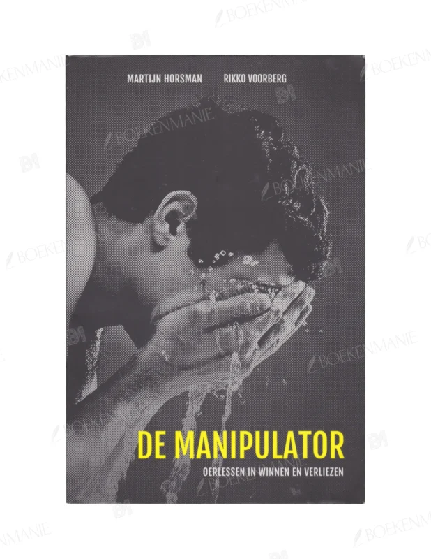Photo of book De manipulator / druk 2 - Martijn Horsman, Rikko Voorberg
