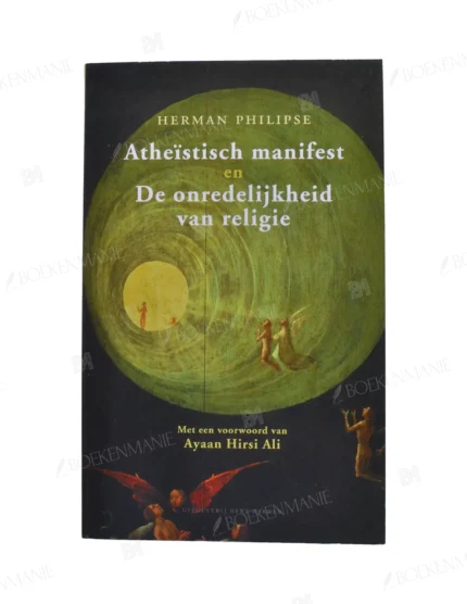 Photo of book Atheïstisch manifest en De onredelijkheid van religie - Herman Philipse