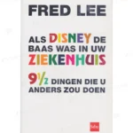 Photo of book Als Disney de baas was in uw ziekenhuis - Fred Lee