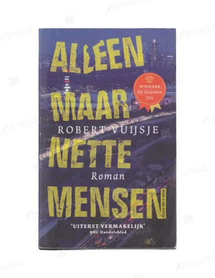 Photo of book Alleen Maar Nette Mensen - Robert Vuijsje
