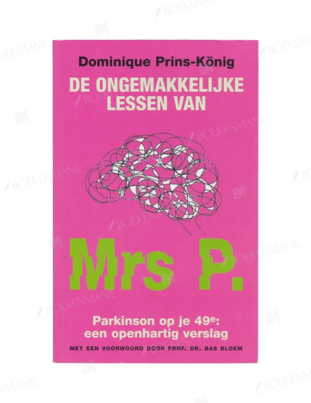Photo of book De ongemakkelijke lessen van Mrs P. - Dominique Prins
