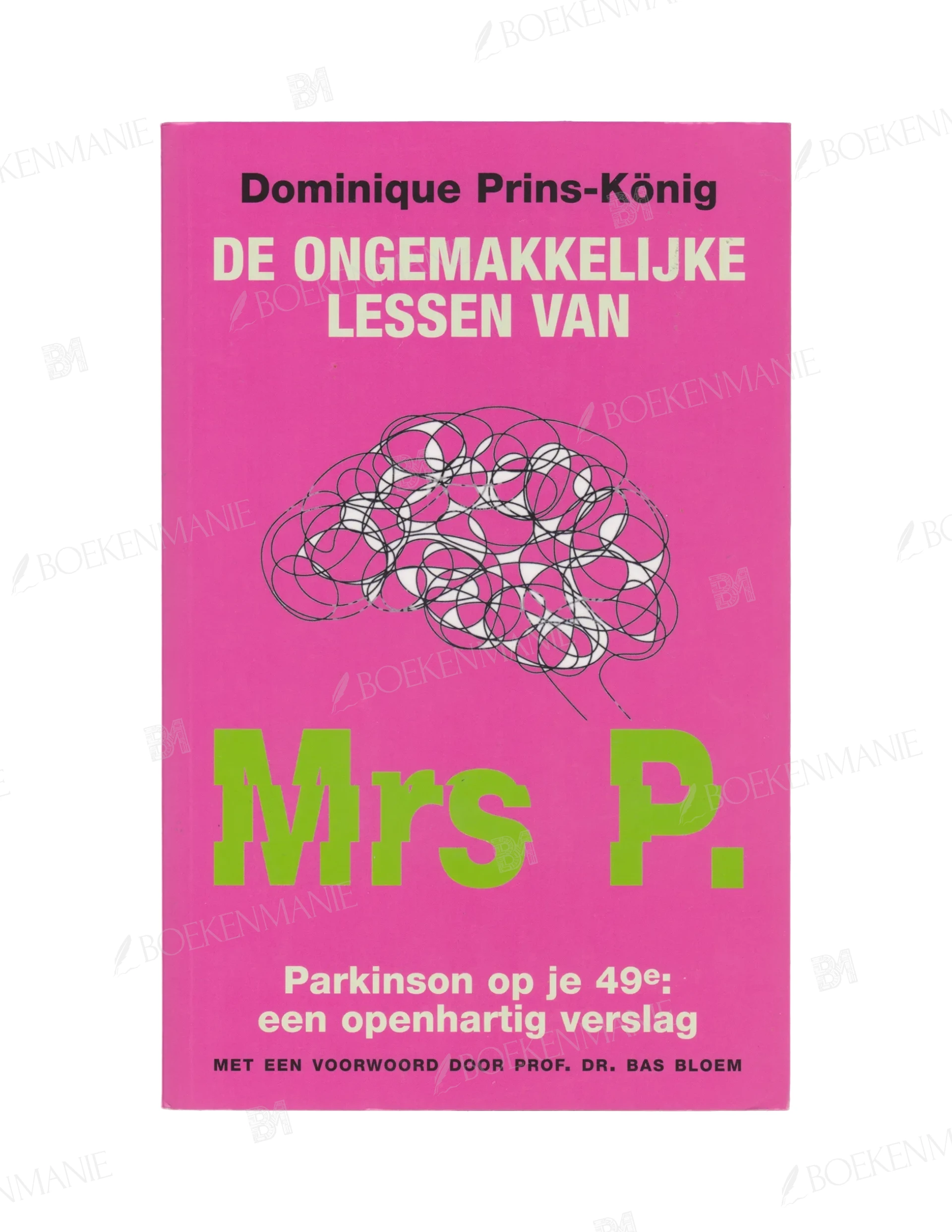 9789038927138.webp Photo of book De ongemakkelijke lessen van Mrs P. - Dominique Prins