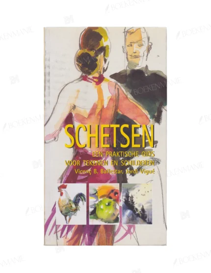 Photo of book Schetsen een praktische gids voor tekenen en schilderen - Jordi Vigué, Vicenc Ballestar