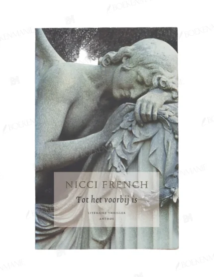 Photo of book Tot het voorbij is - Nicci French