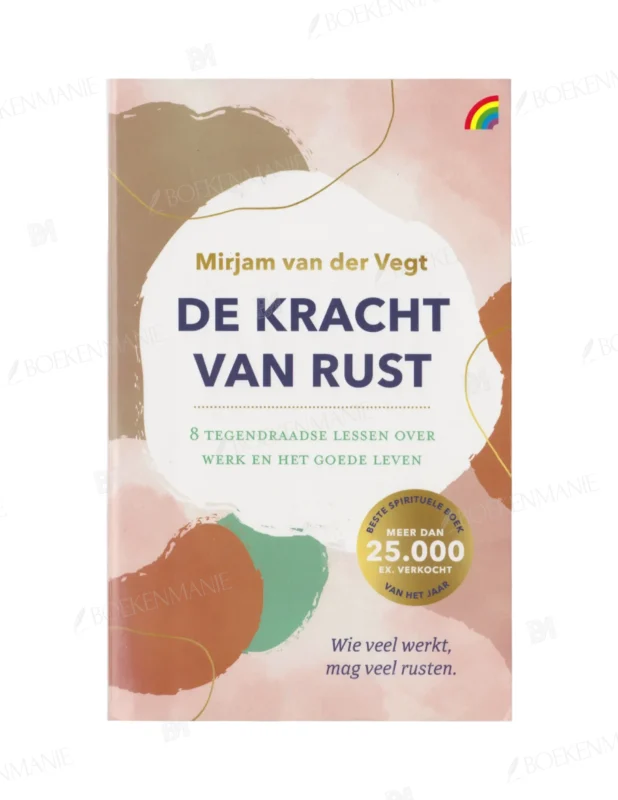 Photo of book De kracht van rust - Mirjam van der Vegt