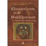 Photo of book Kloosterleven in de Middeleeuwen in West-Europa en de Lage Landen - C. Hugh Lawrence